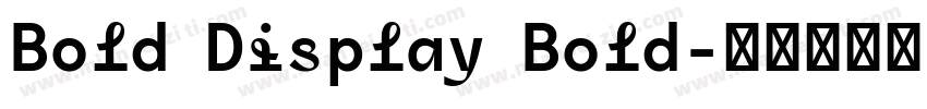 Bold Display Bold字体转换
